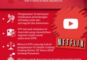 4 fakta KPI ingin awasi Netflix dan Youtube