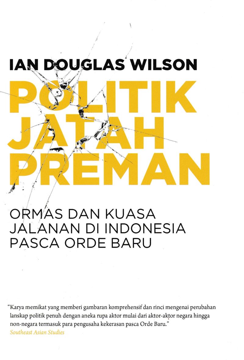 Buku Politik Jatah Preman karya Ian Douglas Wilson terbitan Marjin Kiri, 2018. (Alinea.id/Fandy Hutari).