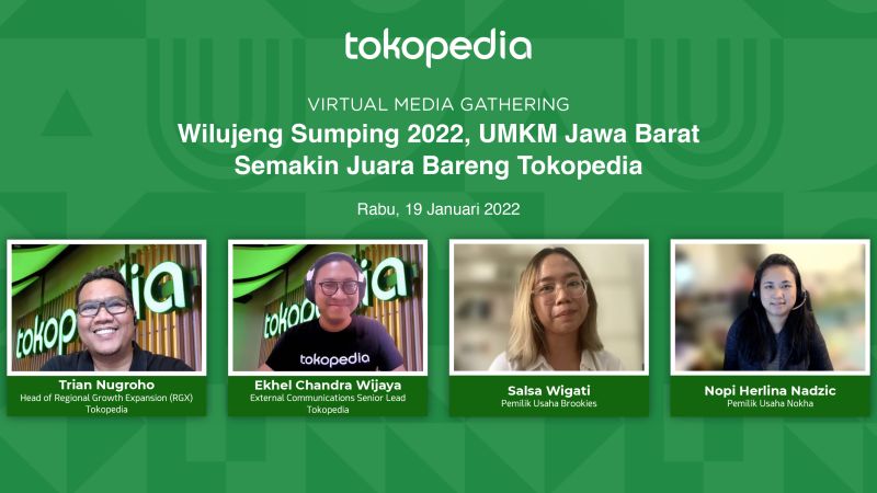 Tokopedia menggelar virtual media gathering dengan tema Wilujeng Sumping 2022, UMKM Jawa Barat Semakin Juara Bareng Tokopedia. Dokumentasi Tokopedia.