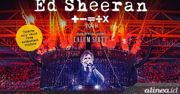 Tiket Konser Ed Sheeran: Mulai Rp900.000 Sampai Rp5 Juta